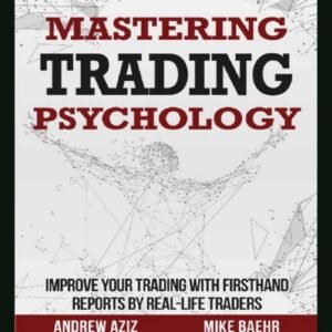 Mastering Trading Psychology